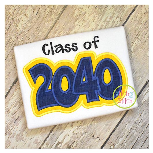 Class of 2040 Double Applique | Machine Embroidery Designs by JuJu