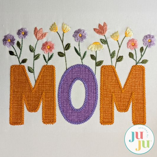 Mom Heirloom Garden Applique Embroidery Design | Machine Embroidery Designs by JuJu