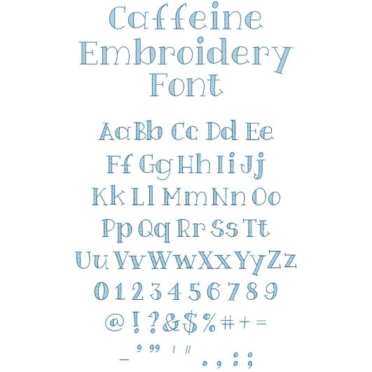 Caffeine Sketch Font Digital Embroidery Machine Designs by JuJu