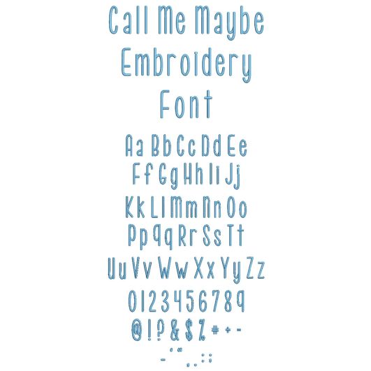 Call Me Maybe Embroidery Font | Machine Embroidery Designs by JuJu