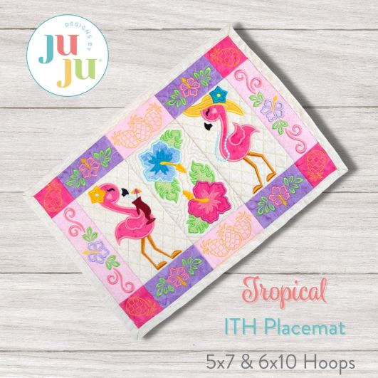 In The Hoop Tropical Placemat | Machine Embroidery Designs by JuJu