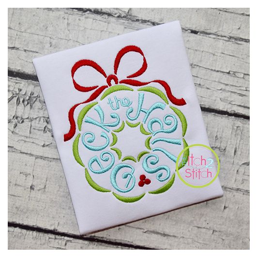 Deck the Halls Wreath Embroidery | Machine Embroidery Designs by JuJu