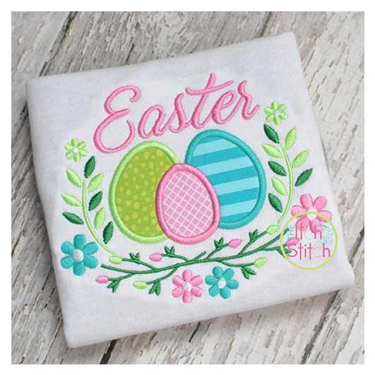 Itch 2 Stitch Easter Floral with Eggs Applique Digital Embroidery Machine Designs by JuJu