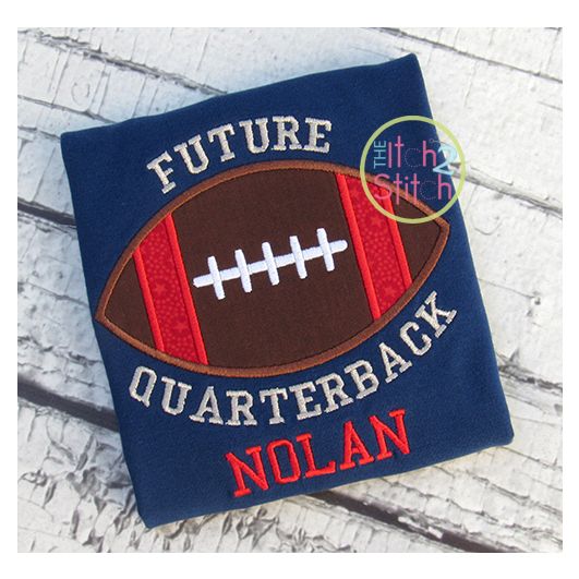 Football Future Quarterback Applique | Machine Embroidery Designs by JuJu