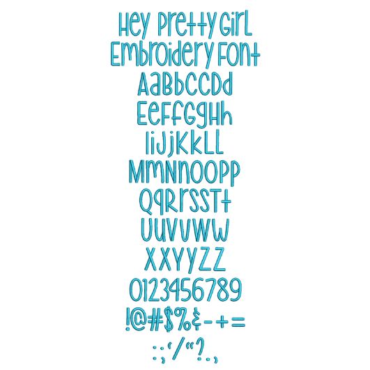 Hey Pretty Girl Embroidery Font Machine Embroidery Designs by JuJu