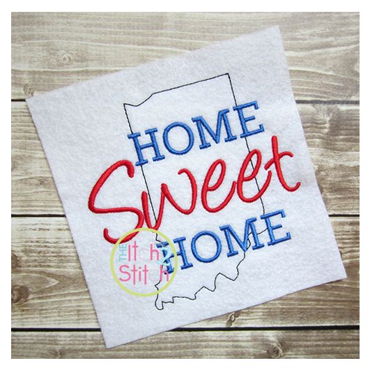 Home Sweet Home Indiana Embroidery | Machine Embroidery Designs by JuJu