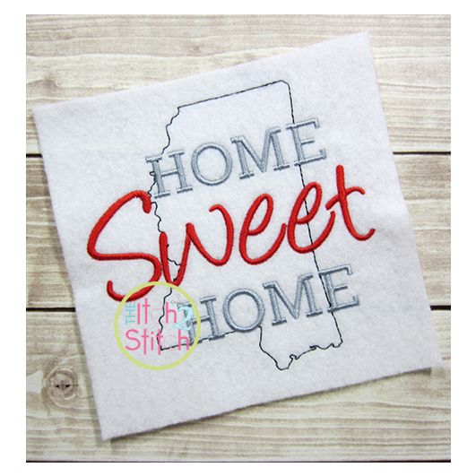 Home Sweet Home Mississippi Embroidery | Machine Embroidery Designs by JuJu