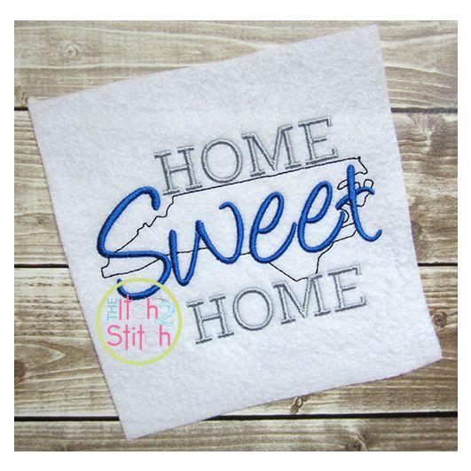 Home Sweet Home North Carolina Embroidery | Machine Embroidery Designs by JuJu
