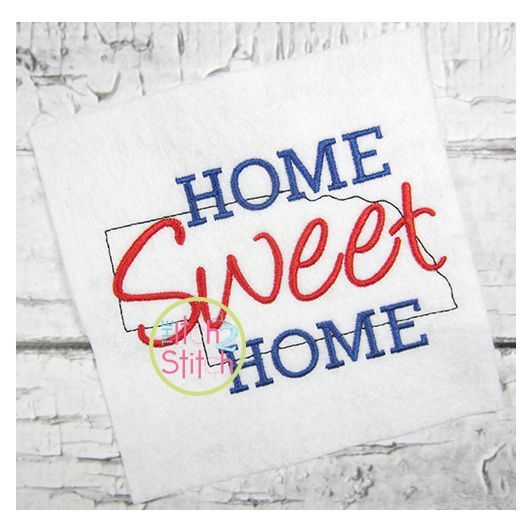 Home Sweet Home Nebraska Embroidery | Machine Embroidery Designs by JuJu