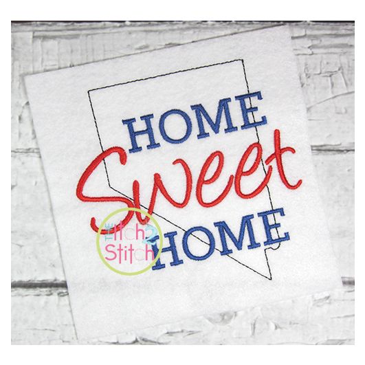 Home Sweet Home Nevada Embroidery | Machine Embroidery Designs by JuJu