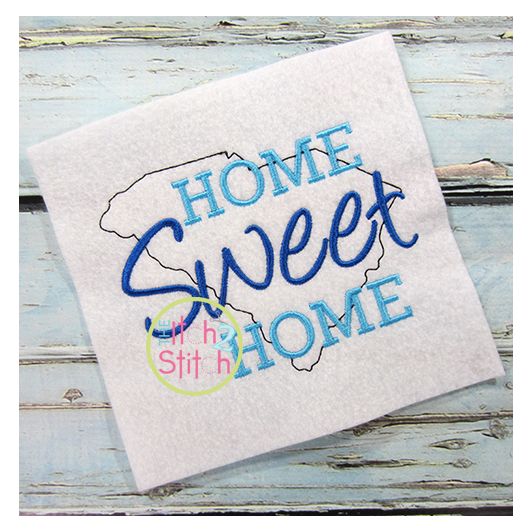 Home Sweet Home South Carolina Embroidery | Machine Embroidery Designs by JuJu