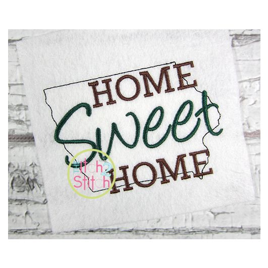 Home Sweet Home Iowa Embroidery | Machine Embroidery Designs by JuJu