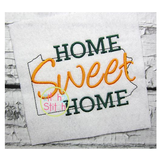 Home Sweet Home Pennsylvania Embroidery | Machine Embroidery Designs by JuJu