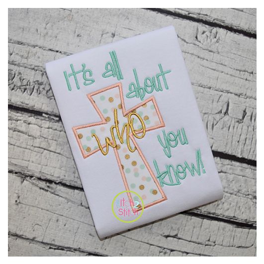 It's All About Who You Know Applique | Machine Embroidery Designs by JuJu