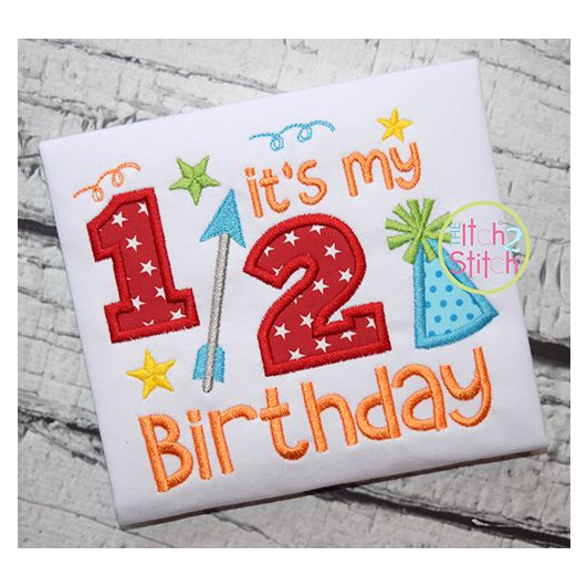 It's My Half Birthday Applique | Machine Embroidery Designs by JuJu