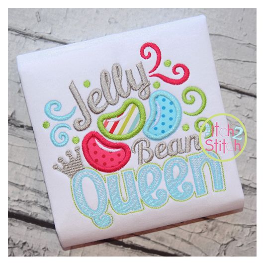 Jelly Bean Queen Applique | Machine Embroidery Designs by JuJu