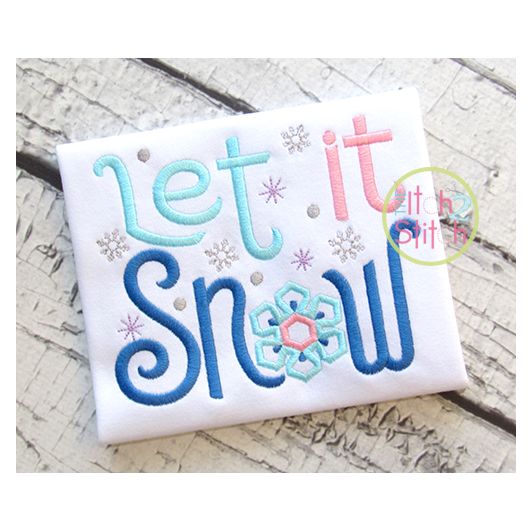 Let it Snow Embroidery | Machine Embroidery Designs by JuJu