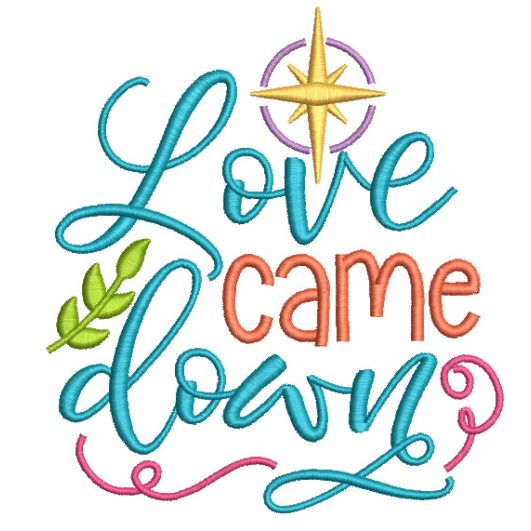 Free Love Came Down Machine Embroidery Designs by JuJu