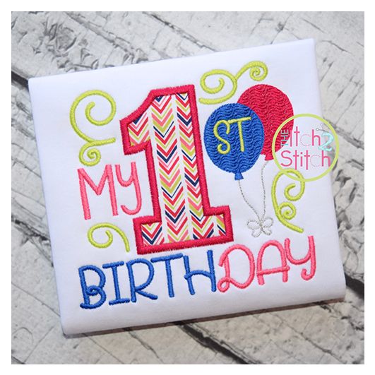 My 1st Birthday Applique | Machine Embroidery Designs by JuJu