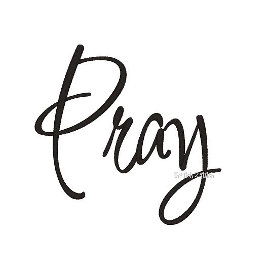 Pray - Inspired Sayings | Machine Embroidery Designs by JuJu