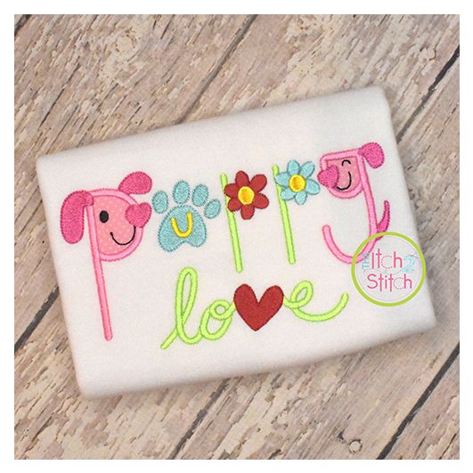 Puppy Love Word Art Applique | Machine Embroidery Designs by JuJu