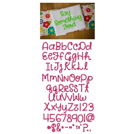 Say Something Embroidery Font Machine Embroidery Designs by JuJu