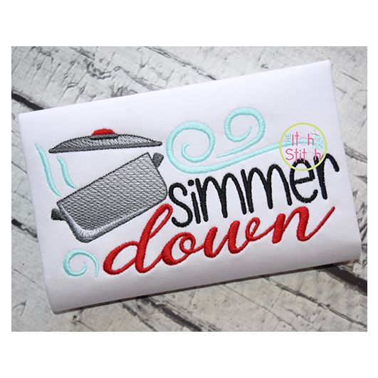 Simmer Down Embroidery | Machine Embroidery Designs by JuJu