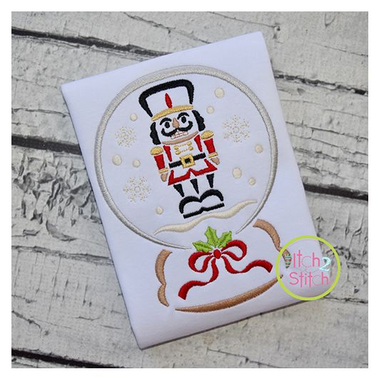 Snow Globe Nutcracker Embroidery | Machine Embroidery Designs by JuJu
