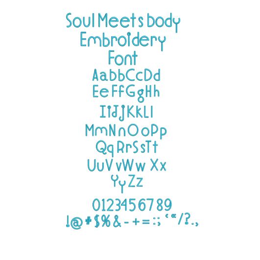 Soul Meets Body Embroidery Font Machine Embroidery Designs by JuJu