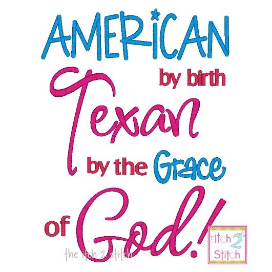 Texan By The Grace of God | Machine Embroidery Designs by JuJu