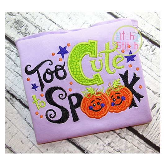 Too Cute To Spook Applique | Machine Embroidery Designs by JuJu