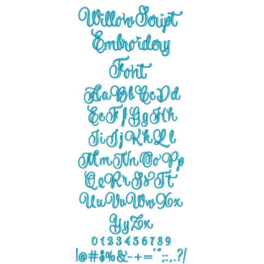 Willow Script Embroidery Font Machine Embroidery Designs