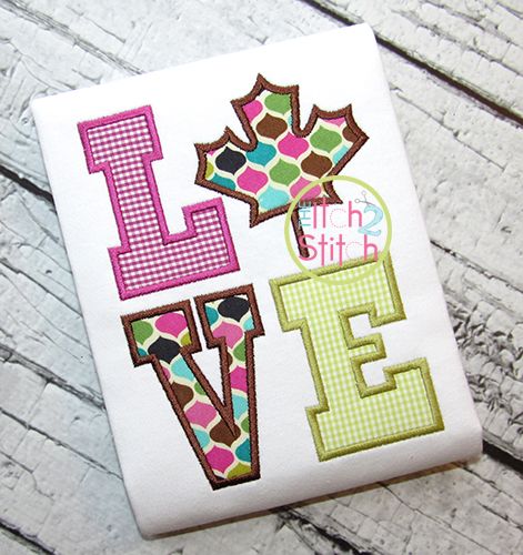 Maple Leaf LOVE Applique (Canada LOVE) | Machine Embroidery Designs by JuJu