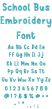 School Bus Embroidery Font | Machine Embroidery Designs by JuJu