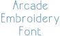 Arcade Embroidery Font | Machine Embroidery Designs by JuJu