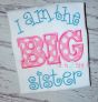 I am the BIG sister Applique | Machine Embroidery Designs by JuJu