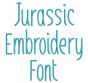 Jurassic Embroidery Font | Machine Embroidery Designs by JuJu