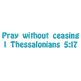 Pray Without Ceasing