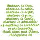 PHILIPPIANS 4:8