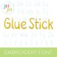 Glue Stick Embroidery Font | Machine Embroidery Designs by JuJu