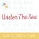 Under The Sea Embroidery Font | Machine Embroidery Designs by JuJu