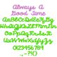 Always A Good Time Embroidery Font | Machine Embroidery Designs by JuJu