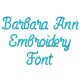 Barbara Ann Embroidery Font | Machine Embroidery Designs by JuJu