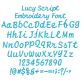Lucy Script Embroidery Font | Machine Embroidery Designs by JuJu