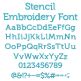 Stencil Embroidery Font | Machine Embroidery Designs by JuJu