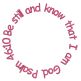 Be Still and Know free bible verse circle machine embroidery design