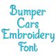 Bumper Cars Embroidery Font | Machine Embroidery Designs by JuJu