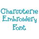 Charcuterie Embroidery Font | Machine Embroidery Designs by JuJu