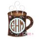 Coffee Mug, Hot Chocolate Cocoa Monogram Applique Frame | Machine Embroidery Designs by JuJu