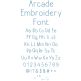 Arcade Embroidery Font | Machine Embroidery Designs by JuJu